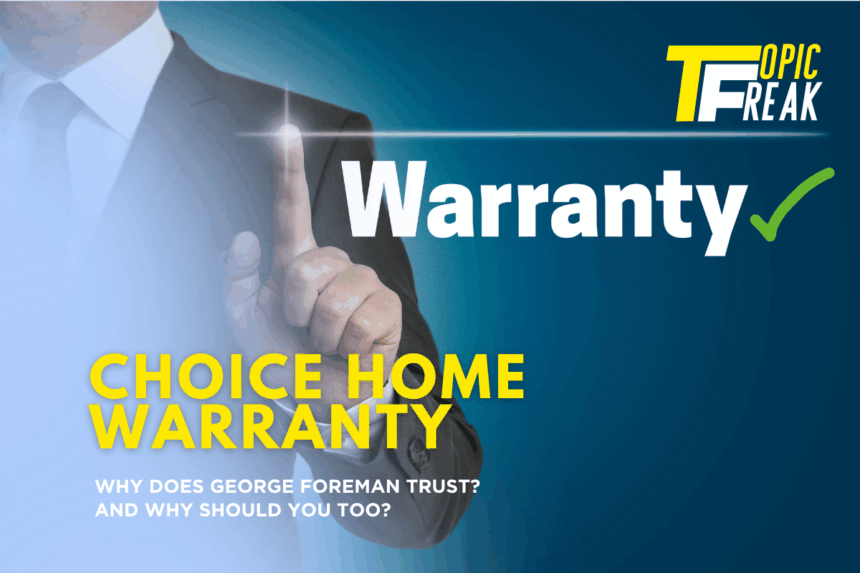 choice home warranty