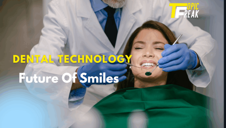 Dental Technology