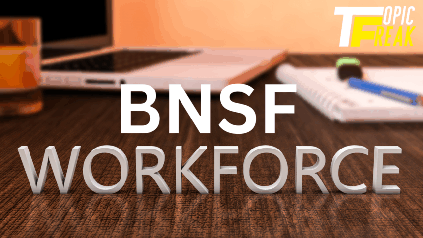 BNSF Workforce Hub